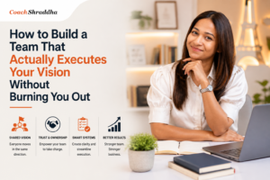 How to Build a Team That Actually Executes Your Vision Without Burning You Out