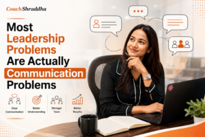 Most Leadership Problems Are Actually Communication Problems